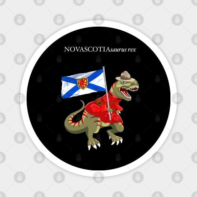 Clanosaurus Rex NOVASCOTIAsaurus rex Nova Scotia Canada Flag Tyrannosaurus Rex Magnet by BullShirtCo